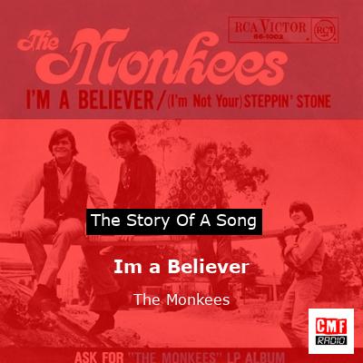 The Story Of A Song Im A Believer The Monkees