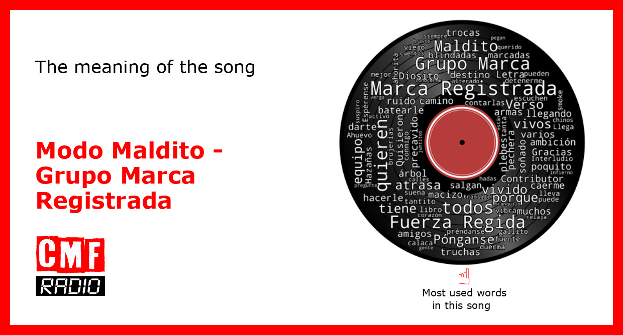 The Story Of A Song Modo Maldito Grupo Marca Registrada