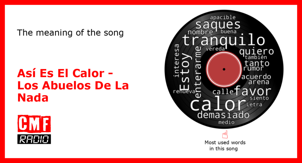 The Story Of A Song As Es El Calor Los Abuelos De La Nada