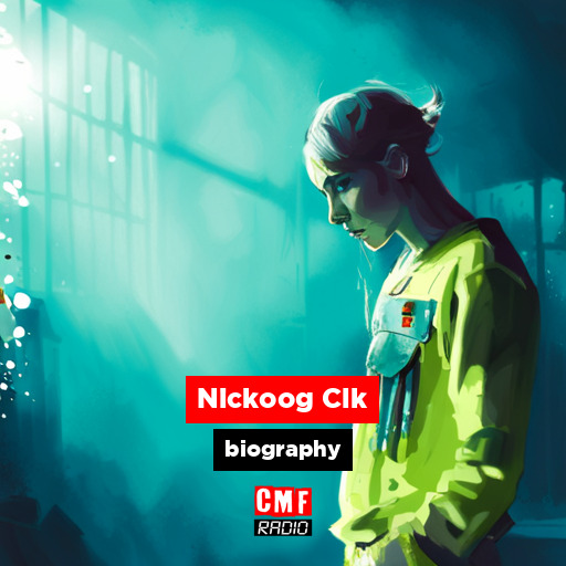 Nickoog Clk Biography CMF Radio