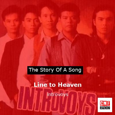 The Story And Meaning Of The Song Line To Heaven Introvoys