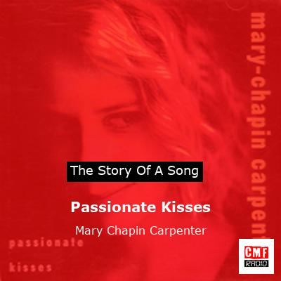 The Story Of A Song Passionate Kisses Mary Chapin Carpenter