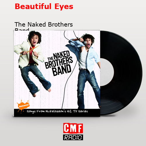 La historia y el significado de la canción Beautiful Eyes The Naked