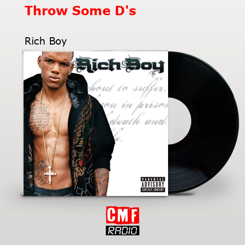 La historia y el significado de la canción Throw Some D s Rich Boy