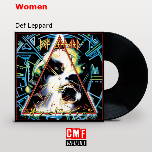 La historia y el significado de la canción Women Def Leppard