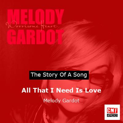 story of a song - All That I Need Is Love - Melody Gardot