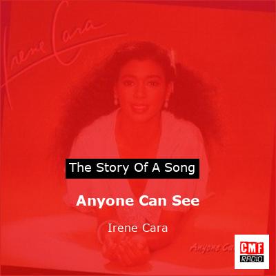 story of a song - Anyone Can See - Irene Cara