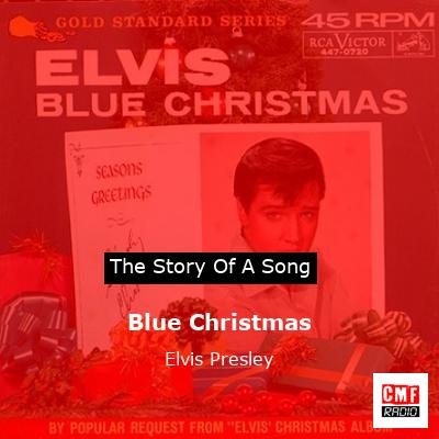 Blue Christmas – Elvis Presley