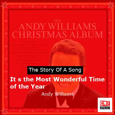 story of a song - It s the Most Wonderful Time of the Year - Andy Williams