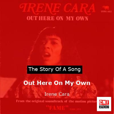 story of a song - Out Here On My Own - Irene Cara