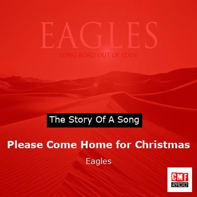 story of a song - Please Come Home for Christmas  - Eagles