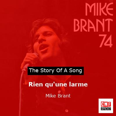 story of a song - Rien qu'une larme - Mike Brant