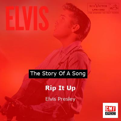 Rip It Up – Elvis Presley