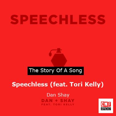 story of a song - Speechless (feat. Tori Kelly) - Dan + Shay