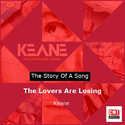 The Lovers Are Losing – Keane