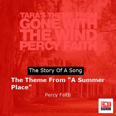 The Theme From “A Summer Place” – Percy Faith