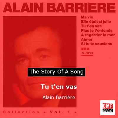 story of a song - Tu t'en vas - Alain Barrière