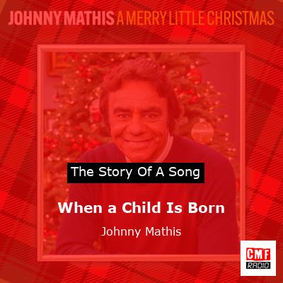 When a Child Is Born – Johnny Mathis