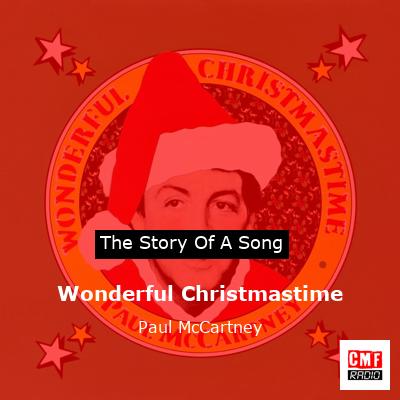Wonderful Christmastime – Paul McCartney
