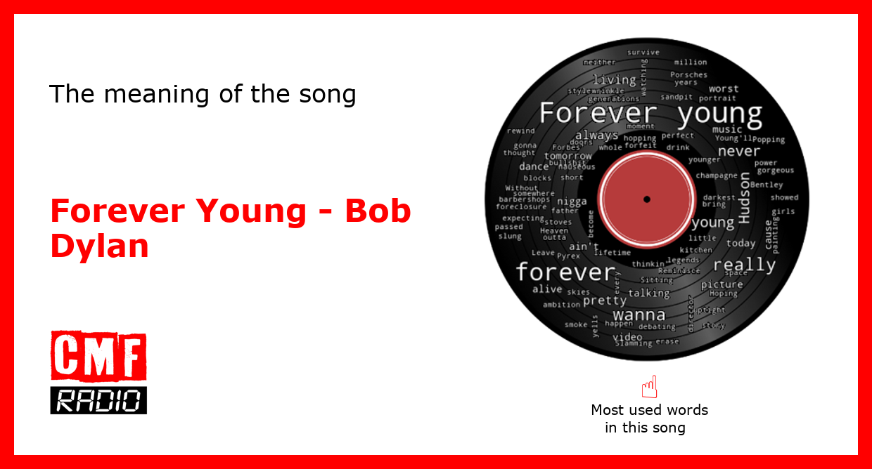 The story of the song Forever Young by Bob Dylan