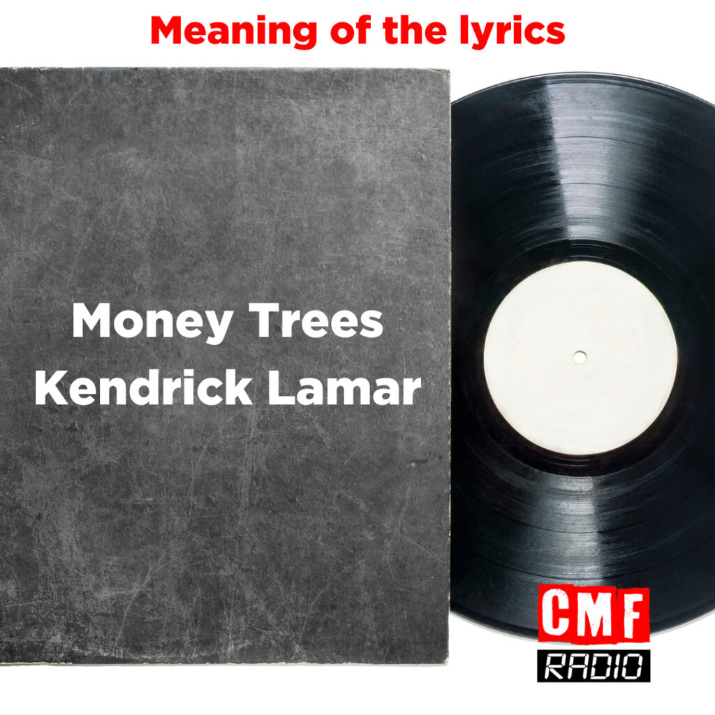 Money Trees Kendrick Lamar