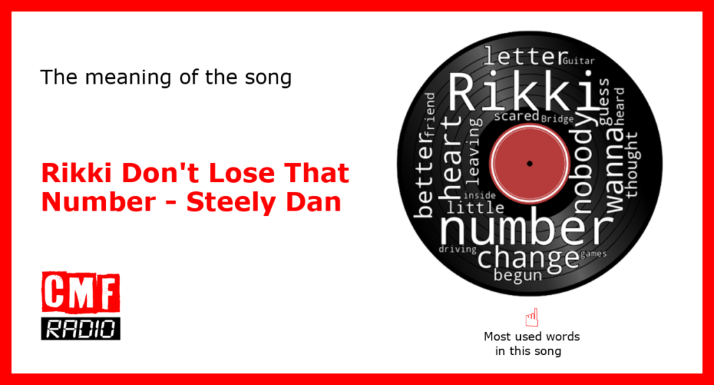The story of the song Rikki Don't Lose That Number by Steely Dan