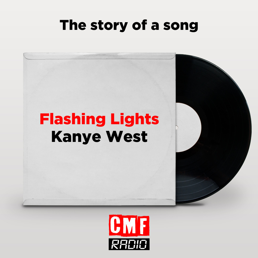 The story of a song Flashing Lights Kanye West