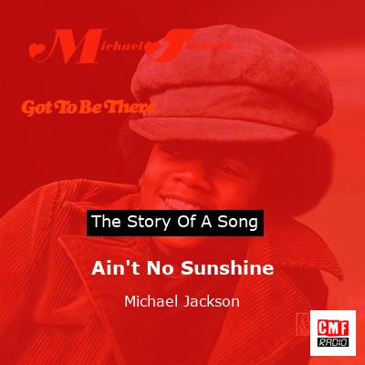 story of a song - Ain't No Sunshine - Michael Jackson