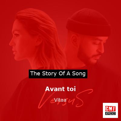 story of a song - Avant toi - Vitaa