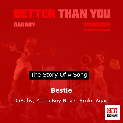 story of a song - Bestie - DaBaby
