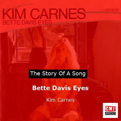 story of a song - Bette Davis Eyes - Kim Carnes