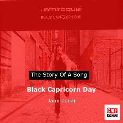 Black Capricorn Day – Jamiroquai