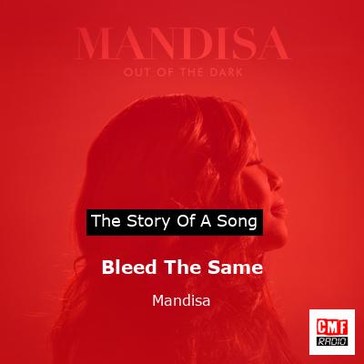 Bleed The Same – Mandisa