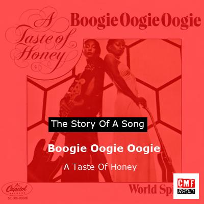 story of a song - Boogie Oogie Oogie - A Taste Of Honey
