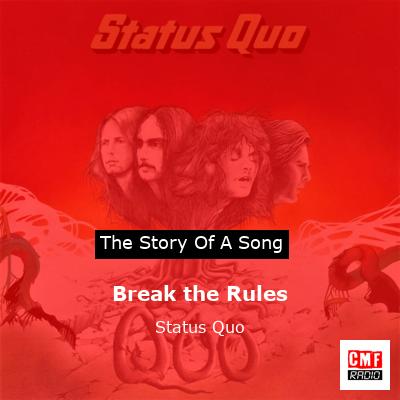 story of a song - Break the Rules - Status Quo