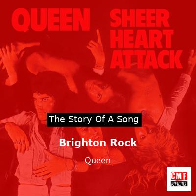 story of a song - Brighton Rock - Queen