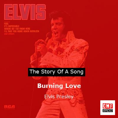 Burning Love – Elvis Presley