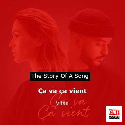 story of a song - Ça va ça vient - Vitaa