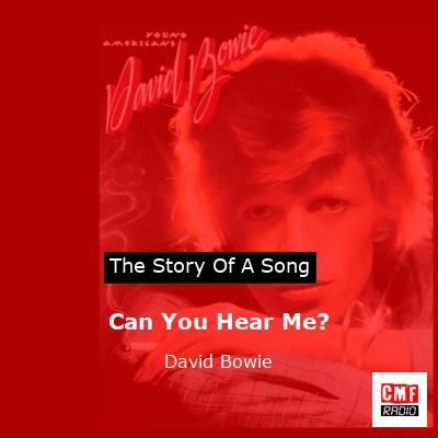 Can You Hear Me? – David Bowie