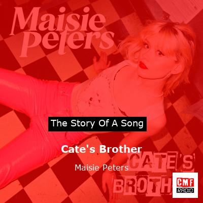 Cate’s Brother – Maisie Peters