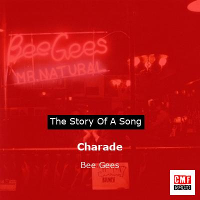 Charade – Bee Gees