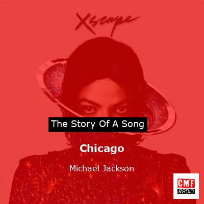 story of a song - Chicago - Michael Jackson