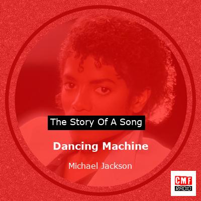 Dancing Machine – Michael Jackson