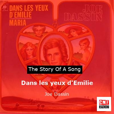 story of a song - Dans les yeux d'Emilie - Joe Dassin