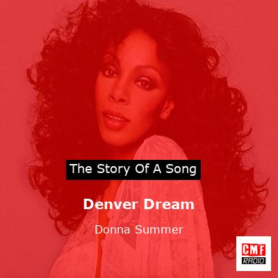 story of a song - Denver Dream - Donna Summer