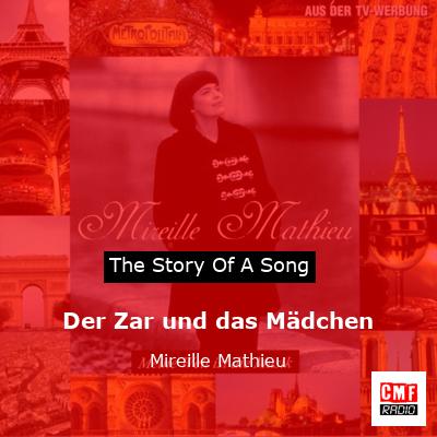 story of a song - Der Zar und das Mädchen - Mireille Mathieu