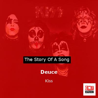 story of a song - Deuce - Kiss