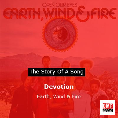 story of a song - Devotion - Earth