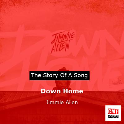 Down Home – Jimmie Allen