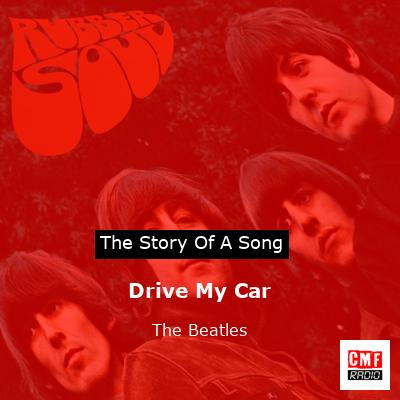 story of a song - Drive My Car   - The Beatles